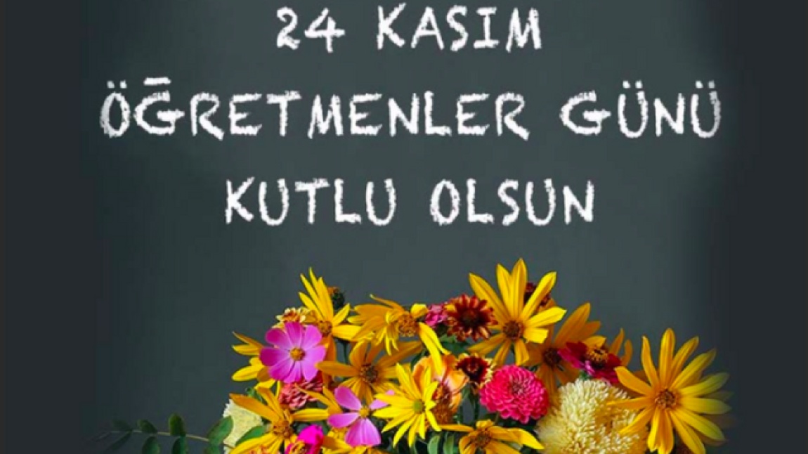 24 Kasım Öğretmenler Günü